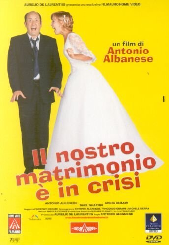 IL NOSTRO MATRIMONIO E' IN CRISI (2002)