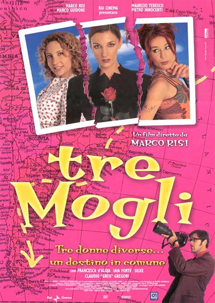 TRE MOGLI (2001)