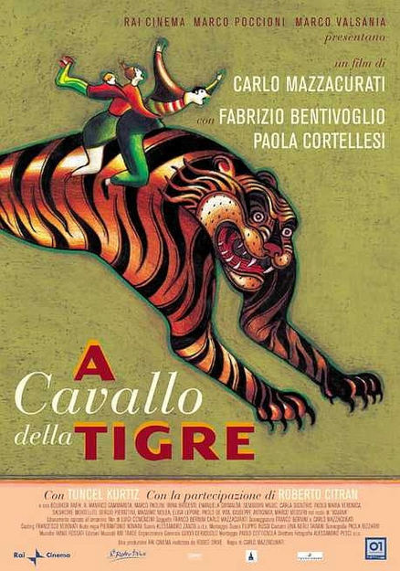 A CAVALLO DELLA TIGRE (2002)