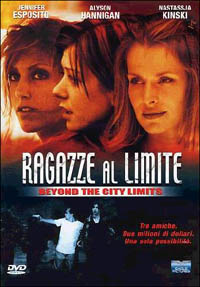 RAGAZZE AL LIMITE DVD