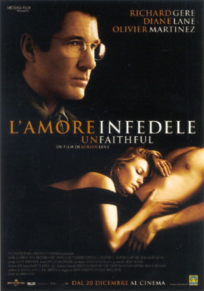L'AMORE INFEDELE UNFAITHFUL (2002)