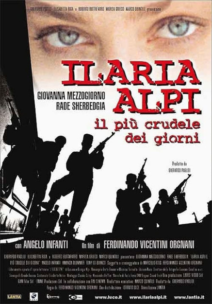 ILARIA ALPI - IL PIU' CRUDELE DEI GIORNI (2003)