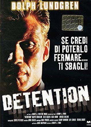 DETENTION DURO A MORIRE (2003)