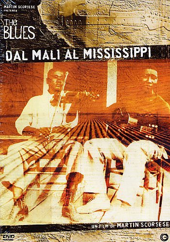 THE BLUES DAL MALI AL MISSISSIPPI (2003)