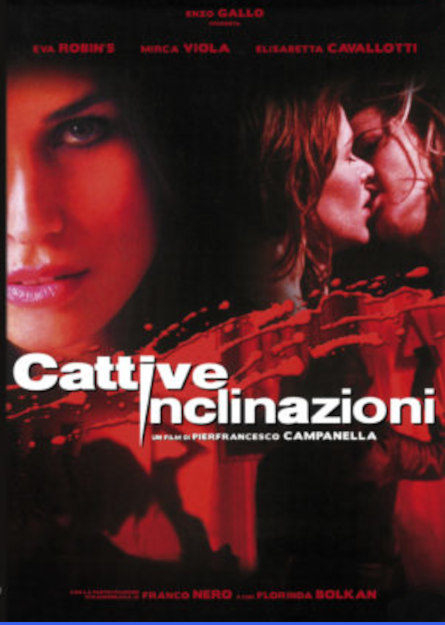 CATTIVE INCLINAZIONI (2003)