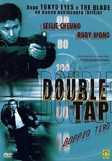 DOUBLE TAP - DOPPIO TIRO