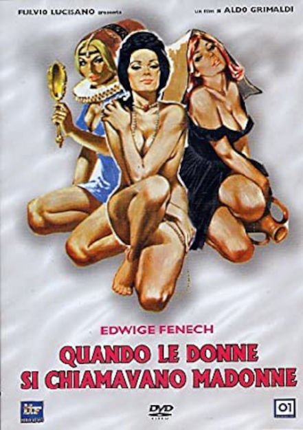 QUANDO LE DONNE SI CHIAMAVANO MADONNE (1973)