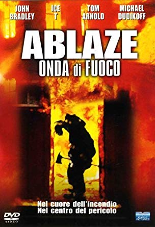 ABLAZE - ONDA DI FUOCO (2005)