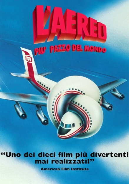 L'AEREO PIU' PAZZO DEL MONDO (1980)