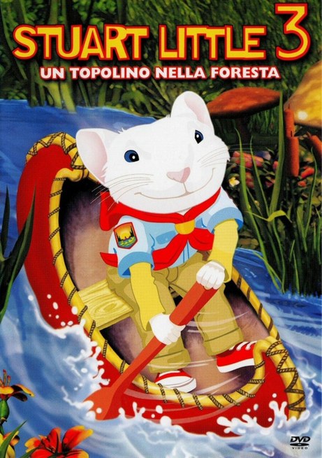 STUART LITTLE 3 - UN TOPOLINO NELLA FORESTA (2005)