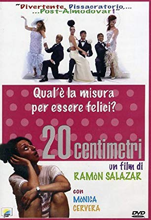 20 CENTIMETRI (2005)