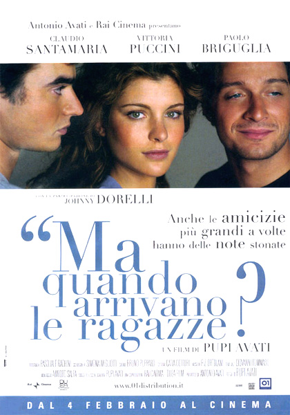 MA QUANDO ARRIVANO LE RAGAZZE (2004)