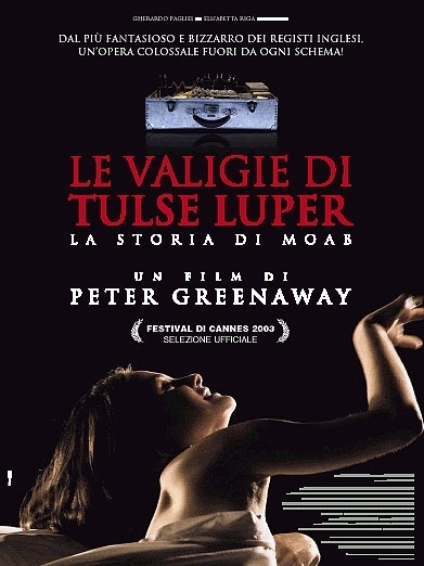 LE VALIGIE DI TULSE LUPER - LA STORIA DI MOAB (2004)