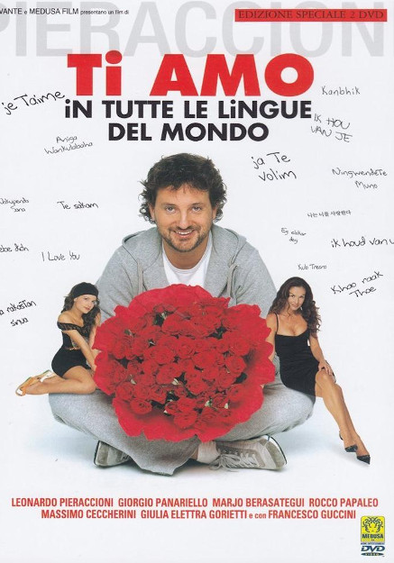 TI AMO IN TUTTE LE LINGUE DEL MONDO (2005)
