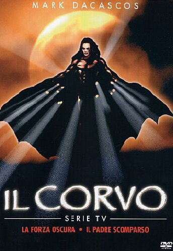 IL CORVO SERIE TV la forza oscura - il padre scomparso