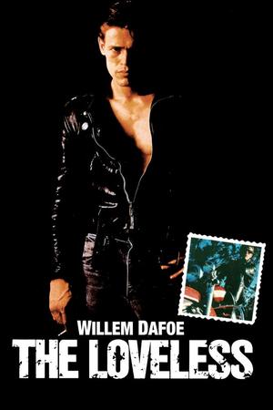 THE LOVELESS (1982)