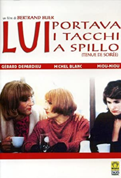 LUI PORTAVA I TACCHI A SPILLO (1986)