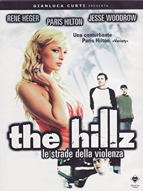 THE HILLZ - LE STRADE DELLA VIOLENZA