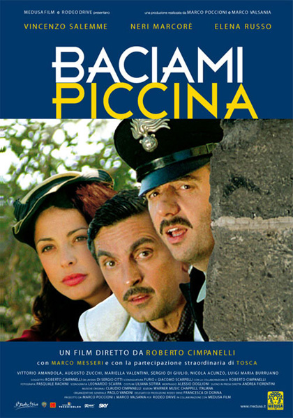 BACIAMI PICCINA (2006)