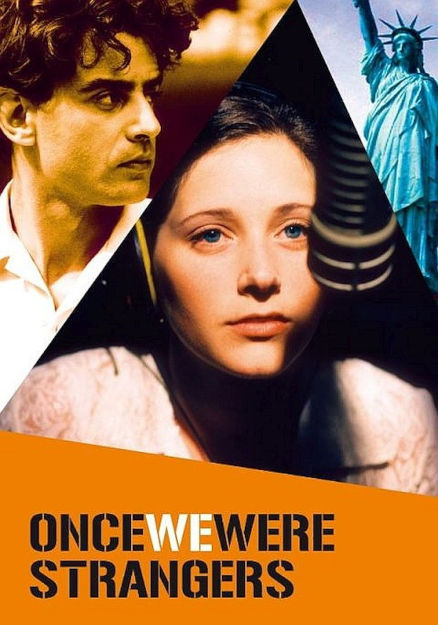 ONCE WE WERE STRANGERS (1998)