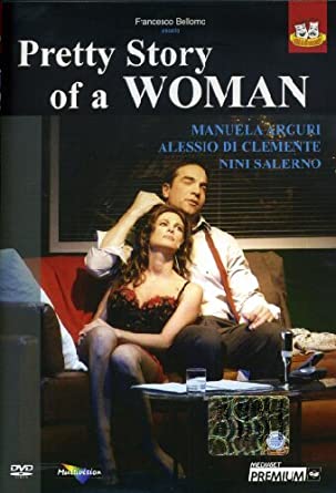 PRETTY STORY OF A WOMAN - Teatrale