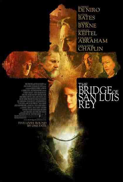 IL PONTE DI SAN LUIS REY (2006)