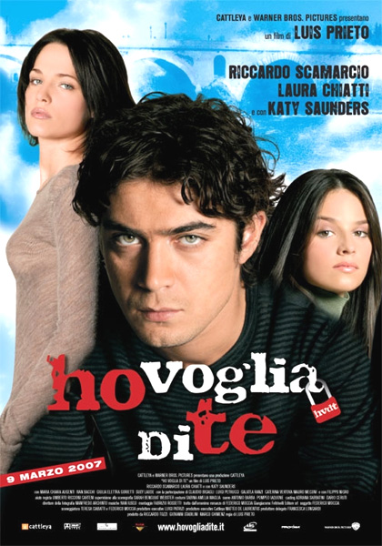 HO VOGLIA DI TE (2007) (-)