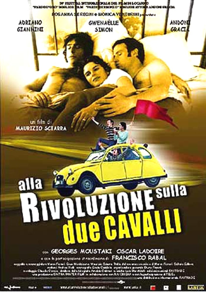 ALLA RIVOLUZIONE SULLA DUE CAVALLI (2001)