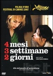 4 MESI 3 SETTIMANE 2 GIORNI (2007)