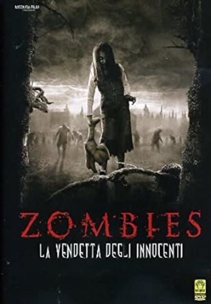 ZOMBIES - LA VENDETTA DEGLI INNOCENTI (2006)