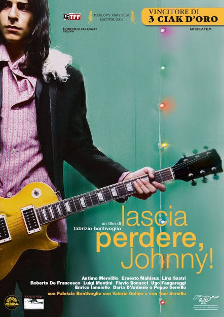 LASCIA PERDERE JOHNNY (2007)