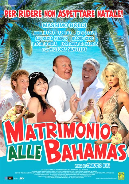 MATRIMONIO ALLE BAHAMAS (2007)