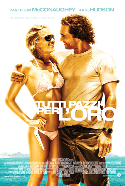 TUTTI PAZZI PER L'ORO (2008)