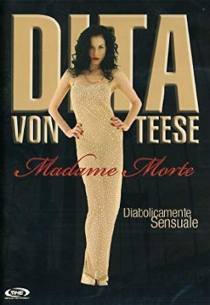 MADAME MORTE DITA VON TEESE (2007)