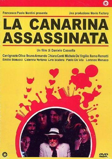 LA CANARINA ASSASSINATA (2008)