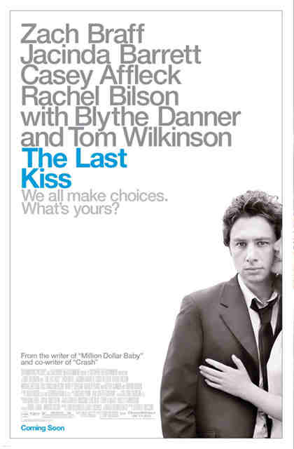 THE LAST KISS (2006)