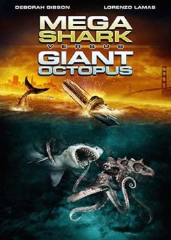 MEGA SHARK vs.GIANT OCTOPUS