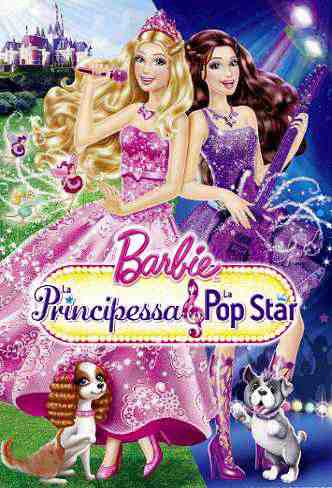 BARBIE LA PRINCIPESSA E LA POP STAR (2012)
