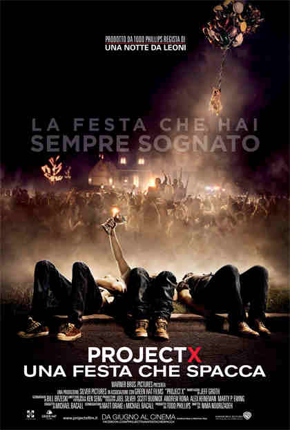 PROJECT X - UNA FESTA CHE SPACCA