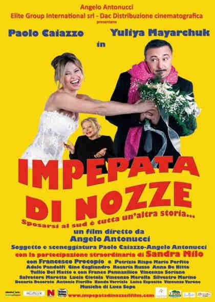 IMPEPATA DI NOZZE sposarsi al sud e' tutta un'altra storia... (2012)