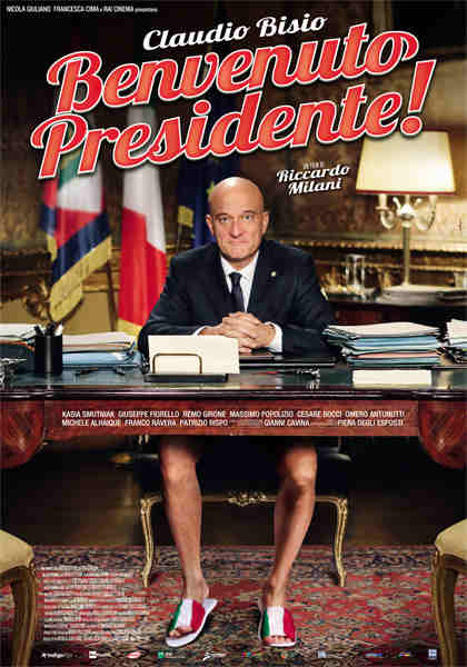 BENVENUTO PRESIDENTE (2013)