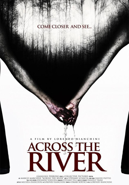 ACROSS THE RIVER - OLTRE IL GUADO