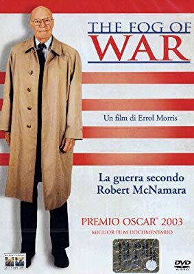 THE FOG OF WAR - LA GUERRA SECONDO ROBERT McNAMARA (2003)