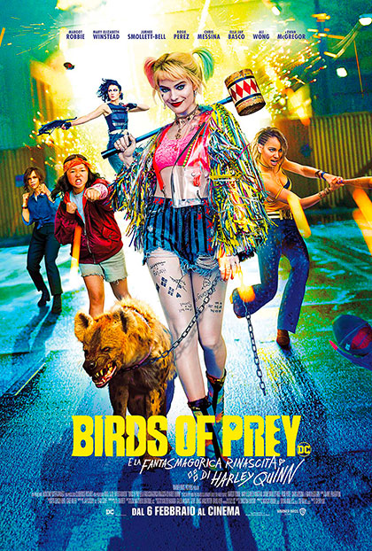 BIRDS OF PREY E LA FANTASMAGORICA RINASCITA DI HARLEY QUINN (2020)