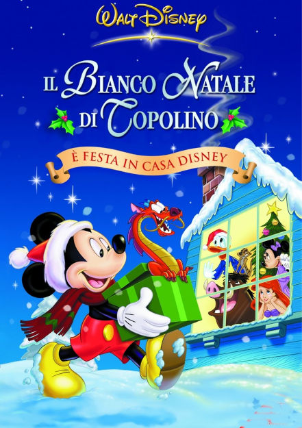 IL BIANCO NATALE DI TOPOLINO - E' FESTA IN CASA DISNEY (2001) - IL CANTO DI NATALE DI TOPOLINO (1984)
